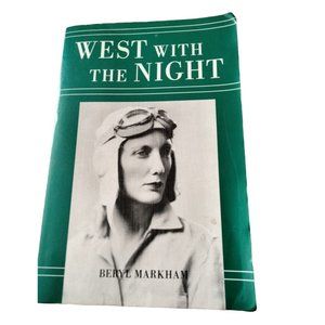 West with the Night by Beryl Markham 1982 Paperback